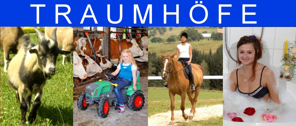 Traumhöfe Bayerischer Wald Traumurlaub in Bayern Traumhöfe Bayerischer Wald Traumurlaub in Bayern